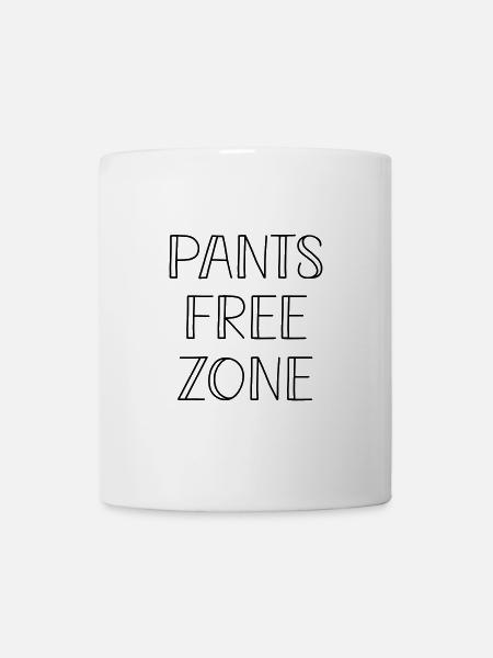 Pants Free Zone - Tasse - Weiß