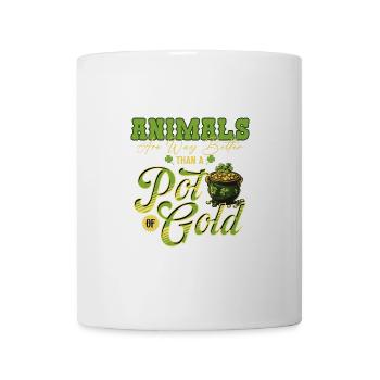 Animals Are Better Than a Pot of Gold St Patricks - Mug - white - Front