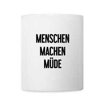 People make you tired - Funny saying - Mug - white - Front