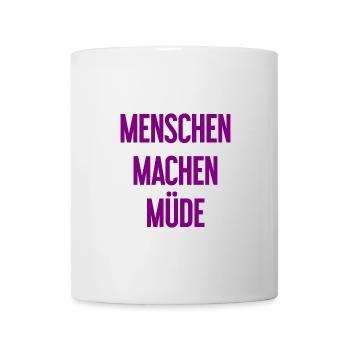 People make you tired - Funny saying - Mug - white - Front