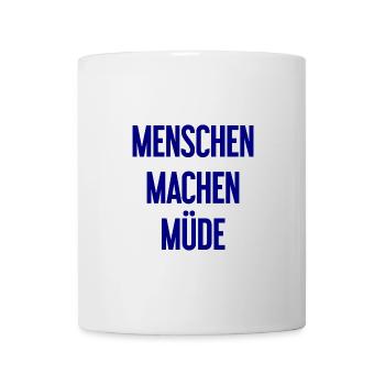 People make you tired - Funny saying - Mug - white - Front