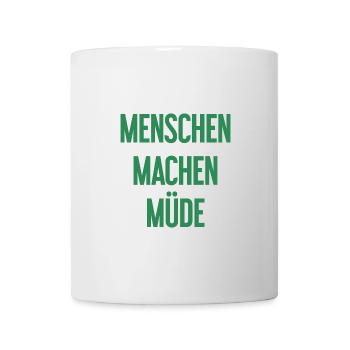 People make you tired - Funny saying - Mug - white - Front