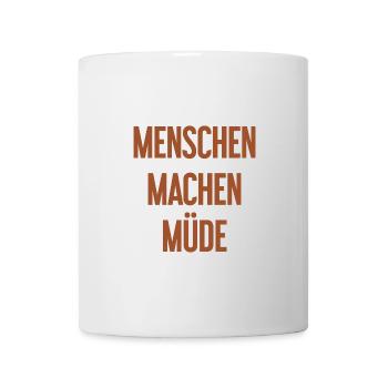 People make you tired - Funny saying - Mug - white - Front