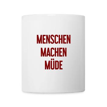 People make you tired - Funny saying - Mug - white - Front