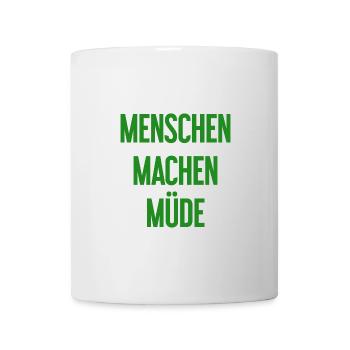People make you tired - Funny saying - Mug - white - Front