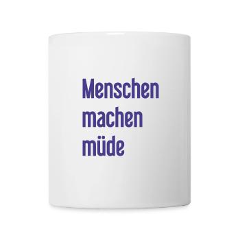 Les gens vous fatiguent - Drôle de dicton - Mug blanc - blanc - Devant