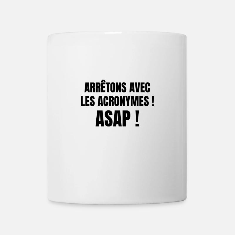 arrêtons avec les acronymes - Mug blanc - blanc