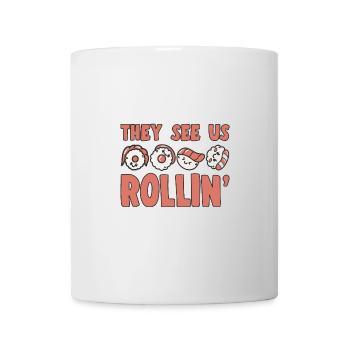 Japanese Food Lover They See Us Rollin Sushi - Mug - white - Front