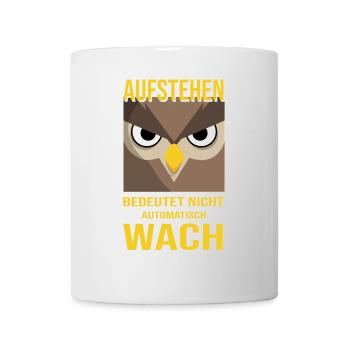 Morgenmuffel Eule Morgen Aufstehen Geschenk Idee - Tasse - Weiß - Vorne