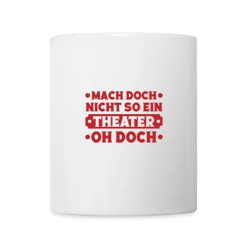 Théâtre musical : Ne faites pas un tel théâtre - Mug blanc - blanc - Devant