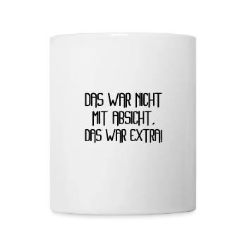 Humor, joke, that wasn't on purpose, that was extra - Mug - white - Front