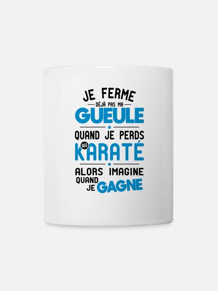 Je ferme pas ma gueule quand je perds au karaté - Mug blanc - blanc