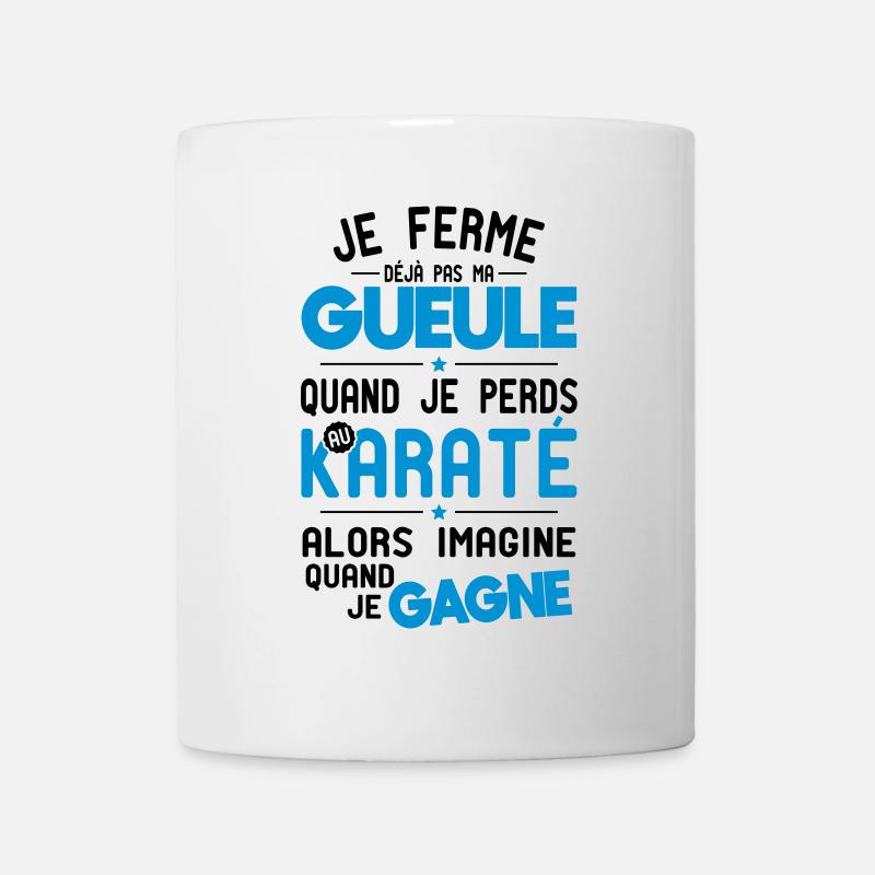 Je ferme pas ma gueule quand je perds au karaté - Mug blanc - blanc