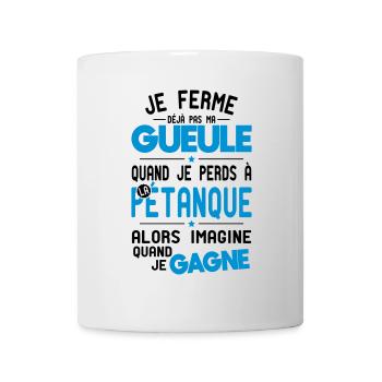 Don't shut my mouth when I lose at pétanque - Mug - white - Front