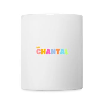 Chantal! Personalisierbar - Tasse - Weiß - Vorne
