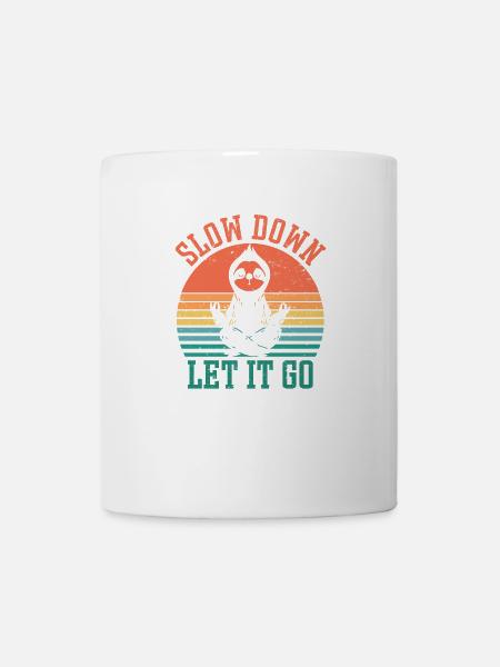 Slow Down Let it go Sloth - Mug blanc - blanc