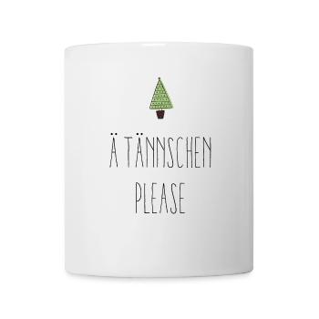 Ä Tännschen please - Tasse - Weiß - Vorne