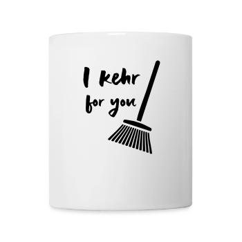 I kehr for you - Tasse - Weiß - Vorne