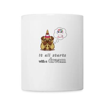 Tout commence par un rêve | Carlin cadeau Licorne - Mug blanc - blanc - Devant