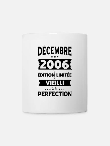18. Geburtstag - Dezember 2006 Perfektion - Tasse - Weiß