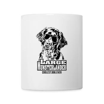 LARGE MUNSTERLANDER coolest dog ever Dog saying - Mug - white - Front