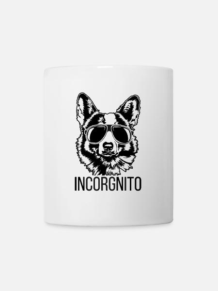 INCORGNITO Welsh Corgi Hundespruch Hunde Wilsigns - Tasse - Weiß