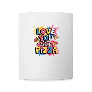 I Love You More Than Pizza 2025,valentine's day - Mug - white - Front