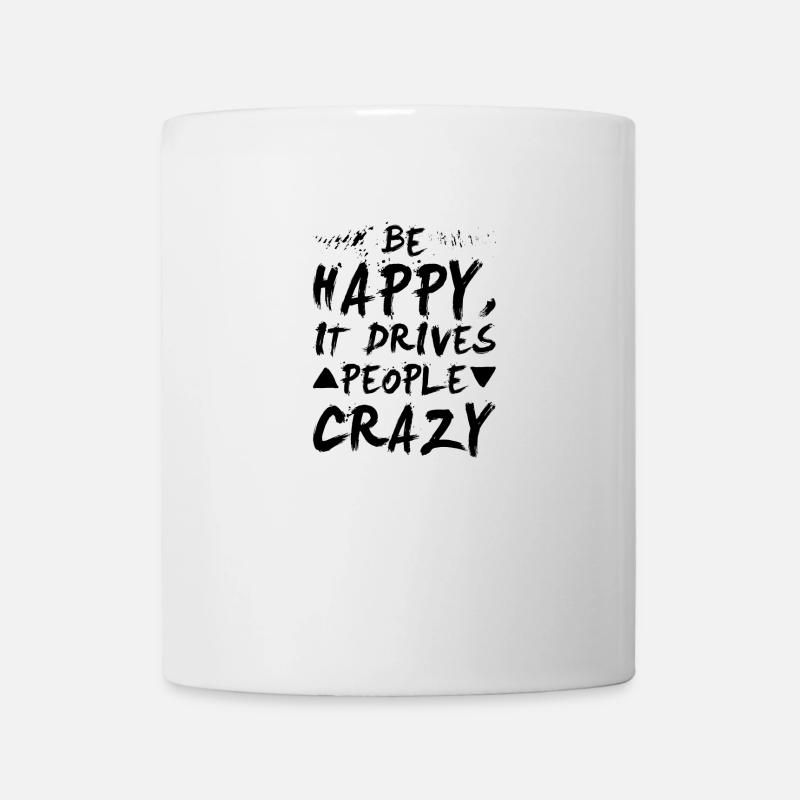 Be Happy - saying - motivation - gift idea - Mug - white