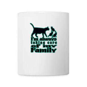 I´m always taking care of my Family - Tasse - Weiß - Vorne