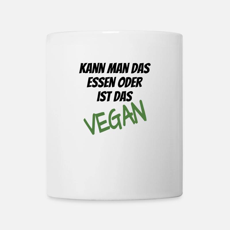 Kann man das essen oder ist das Vegan - Tasse - Weiß