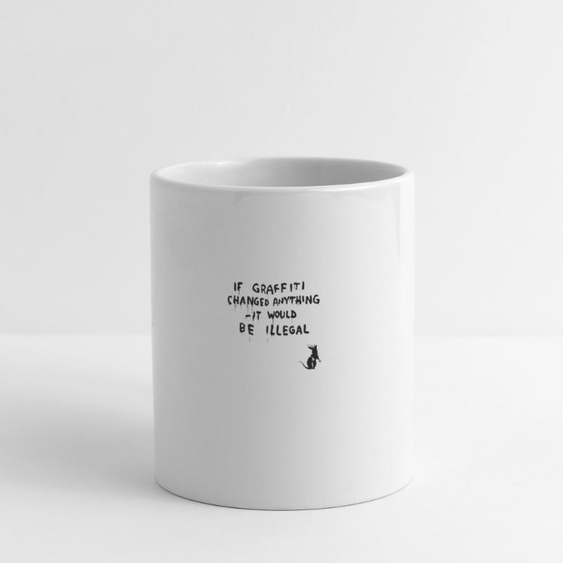 Si les graffitis changeaient quelque chose - ce serait illégal Mug blanc
