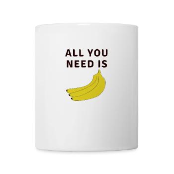 Tout ce dont vous avez besoin est la banane banane - Mug blanc - blanc - Devant