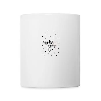 Miss you Ich vermisse dich Liebe Love Beziehung - Tasse - Weiß - Vorne