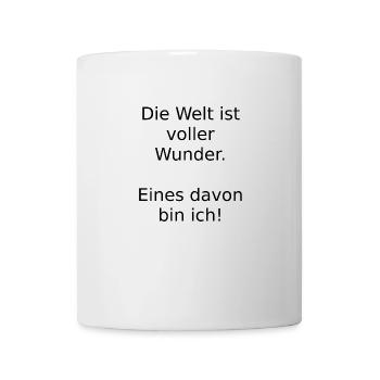 Welt ist voller Wunder schwarz - Tasse - Weiß - Vorne