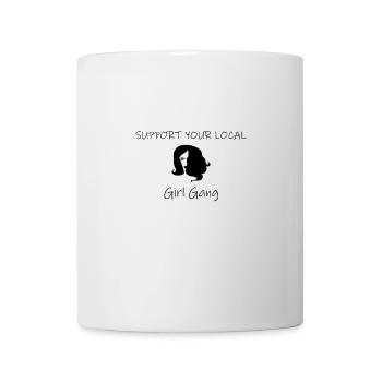 Support Your Local Girlgang - Tasse - Weiß - Vorne