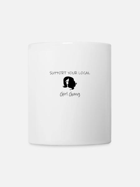 Support Your Local Girlgang - Mug - white