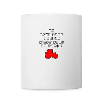 UN PAYS SANS PAYSAN N'EST PLUS UN PAYS - Mug blanc - blanc - Devant