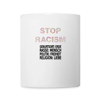 Gegen Rassismus - Tasse - Weiß - Vorne