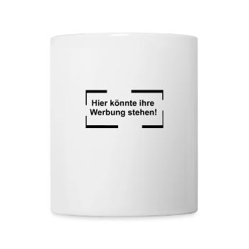 Hier könnte Ihre Werbung stehen - Tasse - Weiß - Vorne