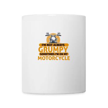 Pas toujours grincheux Parfois je suis sur ma moto - Mug blanc - blanc - Devant