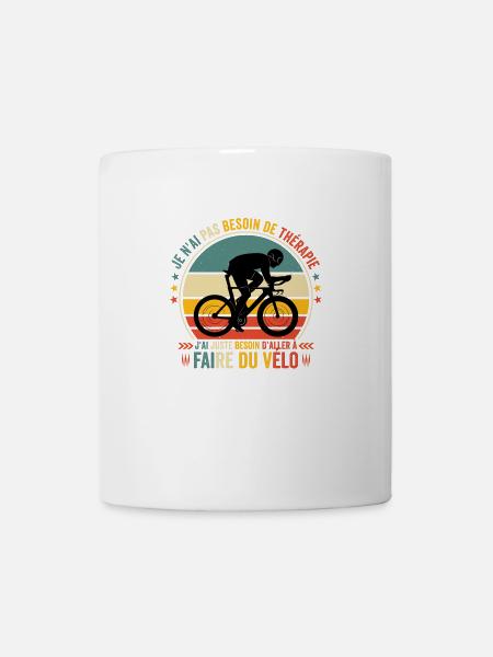 J'ai Juste Besoin D'aller Faire Du Vélo - Mug blanc - blanc
