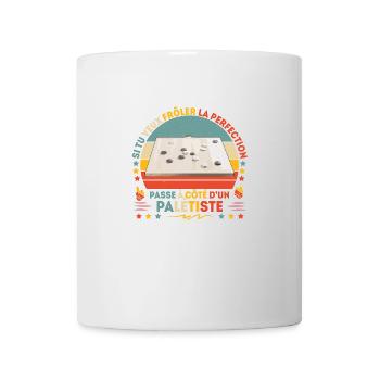 Tshirt palétiste - passe à côté d'un palétiste - Mug blanc - blanc - Devant