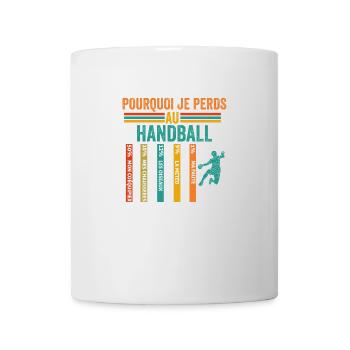Handball Pourquoi Je Perds Au Handball - Mug blanc - blanc - Devant