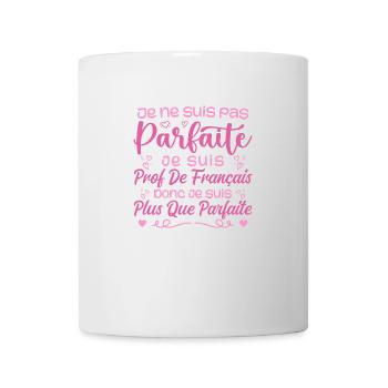 I am a French teacher - Mug - white - Front