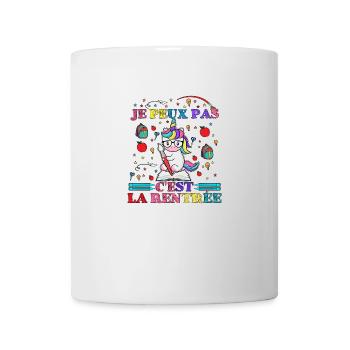 J'Peux Pas C'est la Rentrée Cadeau Licorne - Mug blanc - blanc - Devant