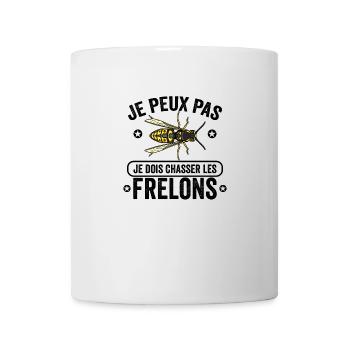 Je Peux Pas Je dois Chasser Les Frelons - Mug blanc - blanc - Devant