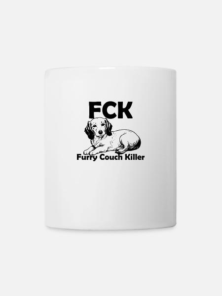 FCK - Furry Couch Killer - Tasse - Weiß