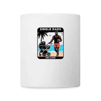 "Single Dads Welcome - Mug - white - Front