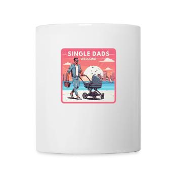 Single Dads Welcome - Mug - white - Front