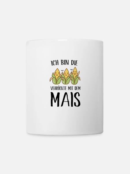 Bäuerin lustiger Spruch Die Verückte Mit Dem Mais - Tasse - Weiß